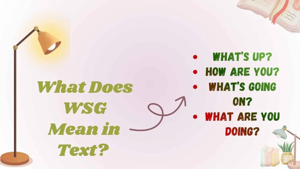 What Does WSG Mean in Text? 