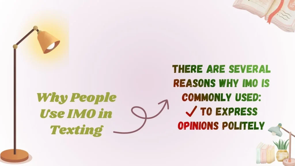 Why People Use IMO in Texting