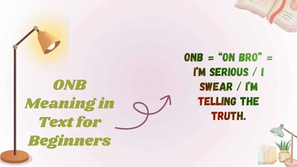 ONB Meaning in Text for Beginners