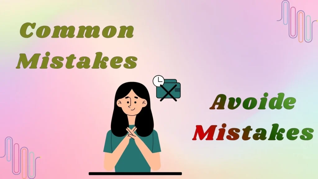 Common Mistakes