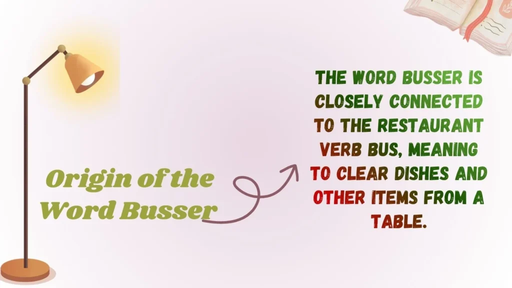 Origin of the Word Busser 