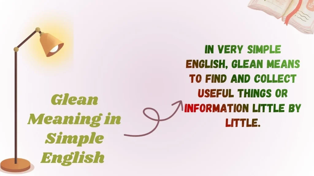 Glean Meaning in Simple English