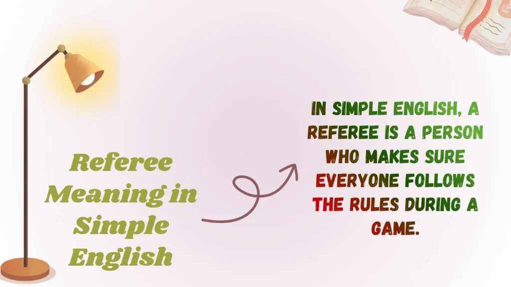 Referee Meaning in Simple English
