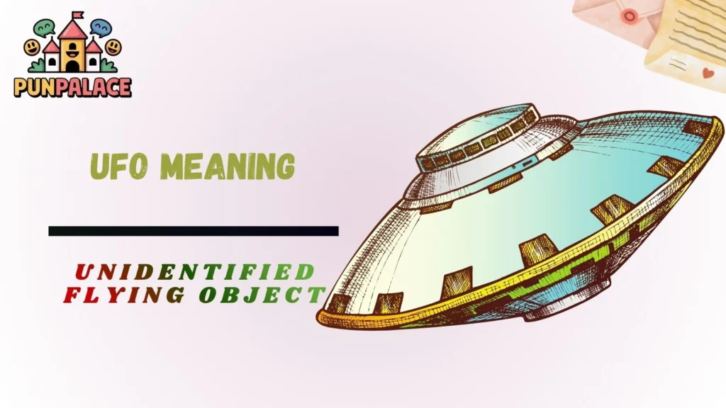 Ufo Meaning