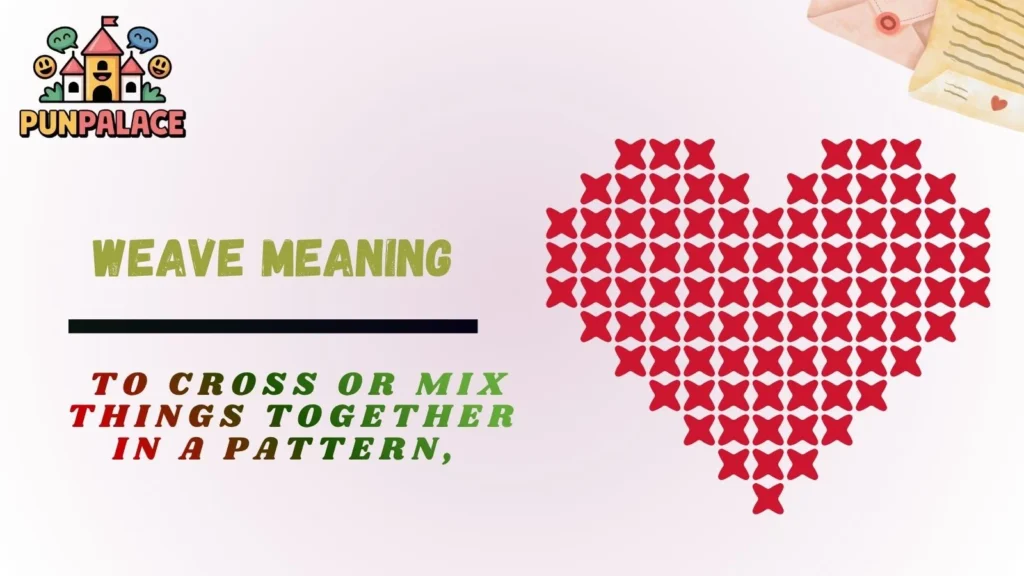 Weave Meaning