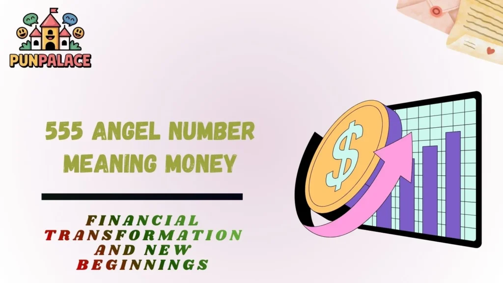 555 Angel Number Meaning Money: