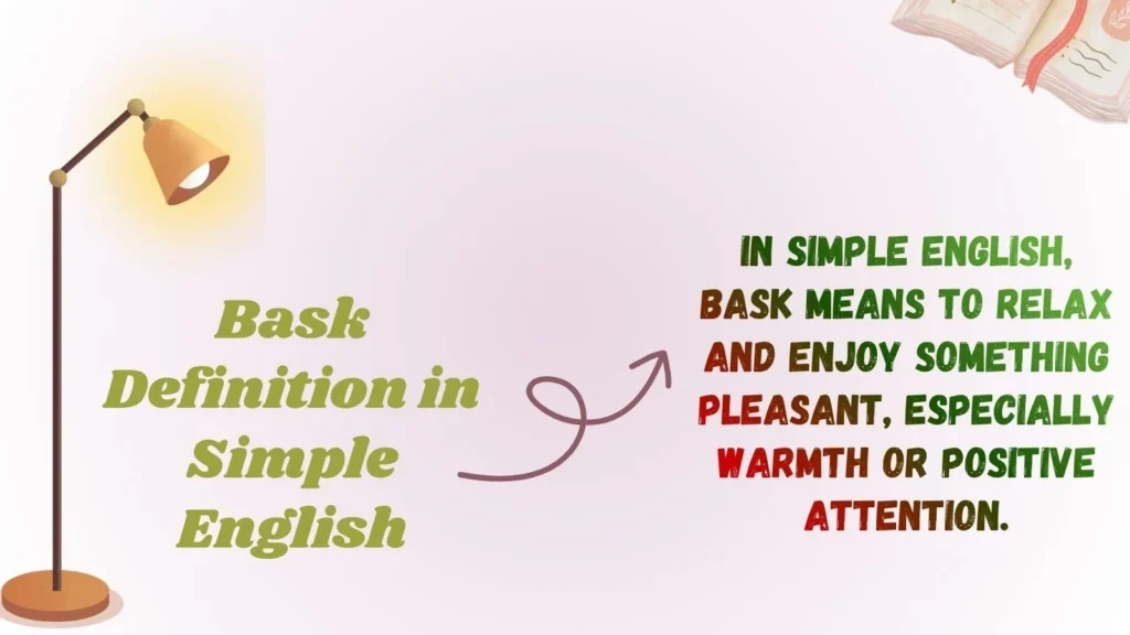 Bask Definition in Simple English