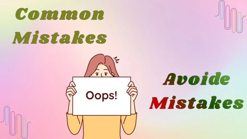 Common Mistakes