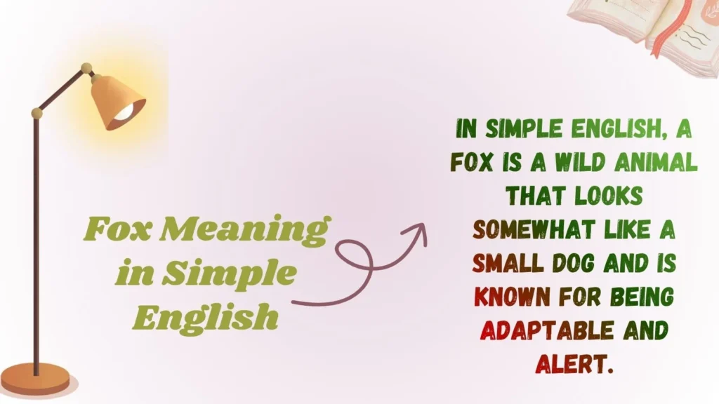 Fox Meaning in Simple English