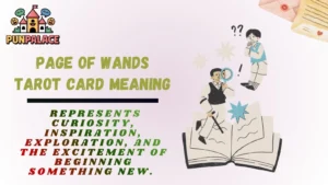 Page Of Wands Tarot Card Meaning
