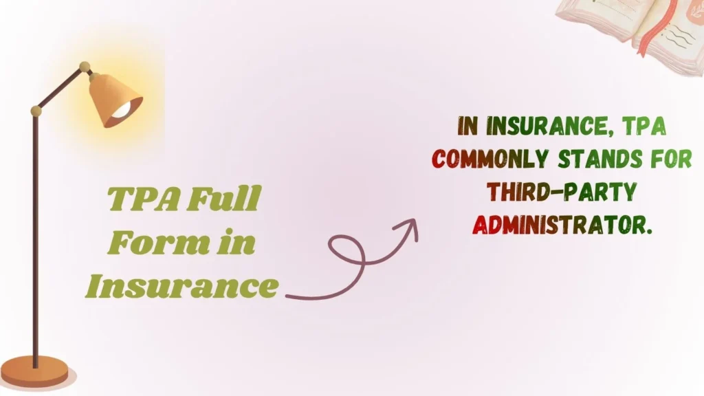 TPA Full Form in Insurance