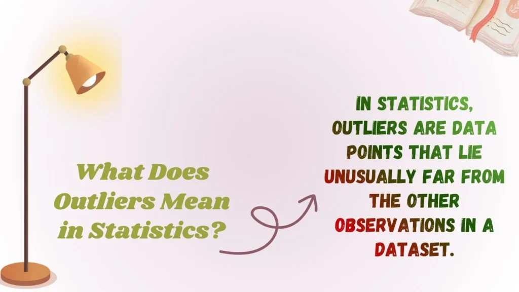 What Does Outliers Mean in Statistics?