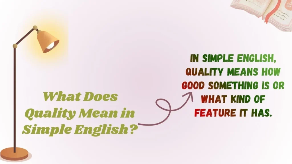 What Does Quality Mean in Simple English?